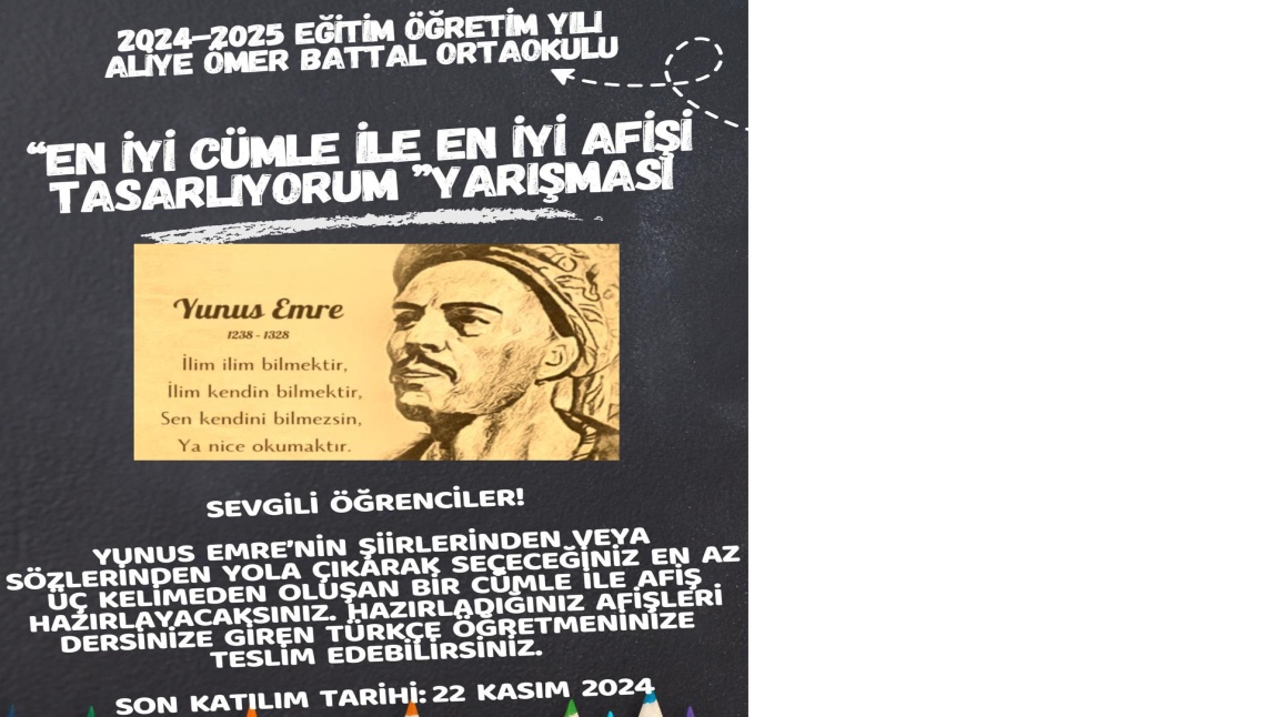 Okulumuzda “Yunus Emre konulu en iyi cümle ile en iyi afişi tasarlıyorum” adlı yarışma düzenlendi.